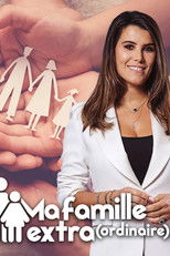 Ma famille extra(ordinaire) poster