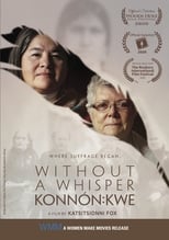 Poster for Without a Whisper - Konnón:kwe