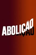 Poster for Abolição Season 1