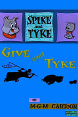 Poster for Give and Tyke 