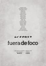 Poster for Fuera de Foco 