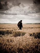 A Field Full of Secrets (2014)