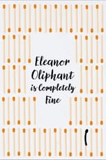 Poster for Eleanor Oliphant Is Completely Fine 