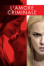 Poster di L'amore criminale
