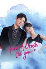 Poster for Have a Crush On You