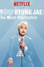 Poster for Yoo Byung Jae: Too Much Information 