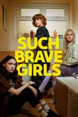 Poster for Such Brave Girls