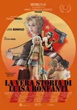 Poster for La vera storia di Luisa Bonfanti 