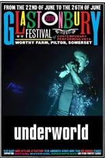 Underworld Glastonbury 2016