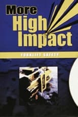 Poster di More High Impact Forklift Safety