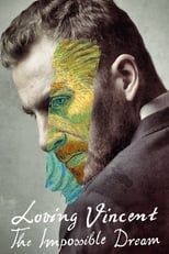 Poster for Loving Vincent: The Impossible Dream