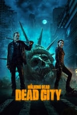 Poster for The Walking Dead: Dead City Season 1