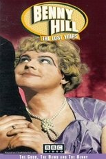 Benny Hill: The Lost Years - The Good, the Bawd and the Benny main poster