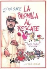 Poster for La palomilla al rescate