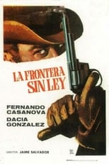 Poster for La frontera sin ley