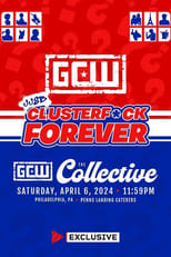 Poster for GCW JJSB Clusterf*ck Forever 