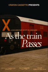 As The Train Passes poster