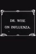 Poster for Dr. Wise on Influenza 