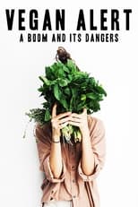 Poster for Vegan Alert: A Boom and its Dangers