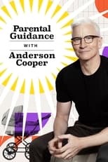 Poster for Parental Guidance with Anderson Cooper Season 1