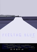 Poster for Feeling Blue