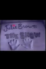 Poster for Julie Brown: The Show