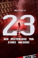 Poster for 23 - Der mysteriöse Tod eines Hackers 