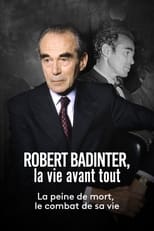 Poster for Robert Badinter, la vie avant tout