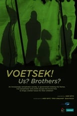 Poster for Voetsek! Us? Brothers? 