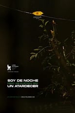 Poster for Soy de noche, pero me gustaria ser un atardecer 