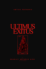 Poster for Ultimus Exitus 
