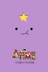 Poster for Adventure Time Season 6