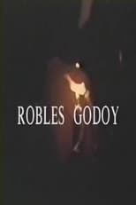 Poster for Robles Godoy 