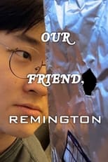 Poster for Our Friend, Remington