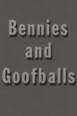 Poster for Bennies and Goofballs