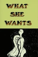 Poster for What She Wants 