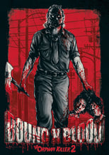 Poster for Bound X Blood: The Orphan Killer 2