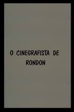 Poster for O Cinegrafista de Rondon