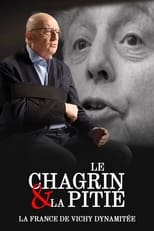 Poster di « Le Chagrin et la Pitié » :  La France de Vichy dynamitée