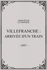 Poster for Villefranche : arrivée d'un train