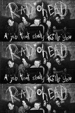 RADIOHEAD: A Job That Slowly Kills You