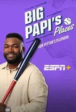 Big Papi's Places poster