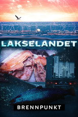 Brennpunkt - Lakselandet poster