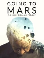 Poster for Going to Mars: The Nikki Giovanni Project 