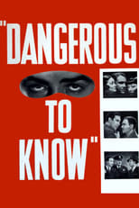 Dangerous to Know (1938)