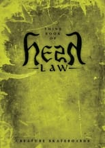 Creature Skateboards: Hesh Law (2009)