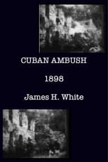 Cuban Ambush (1898)