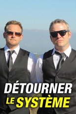 D&eacute;tourner le syst&egrave;me