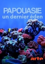 Poster for Papouasie Un Dernier Eden