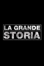 Poster for La grande storia